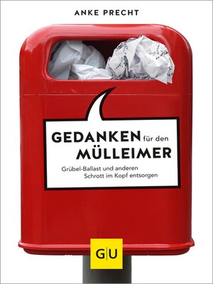 cover image of Gedanken für den Mülleimer